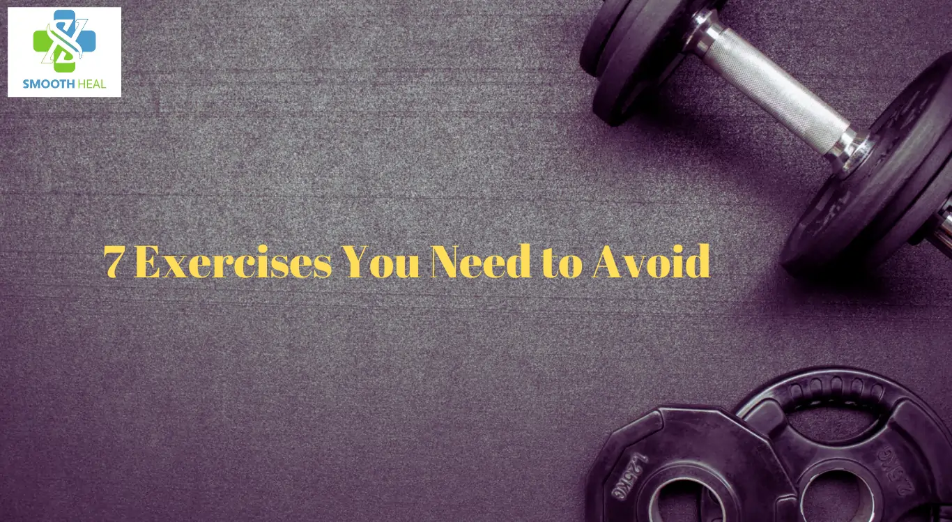 7 Exercises You Need to Avoid